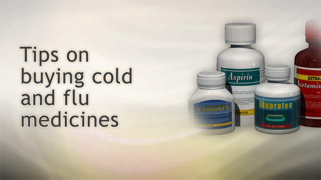 Tips on buying cold and flu medicines